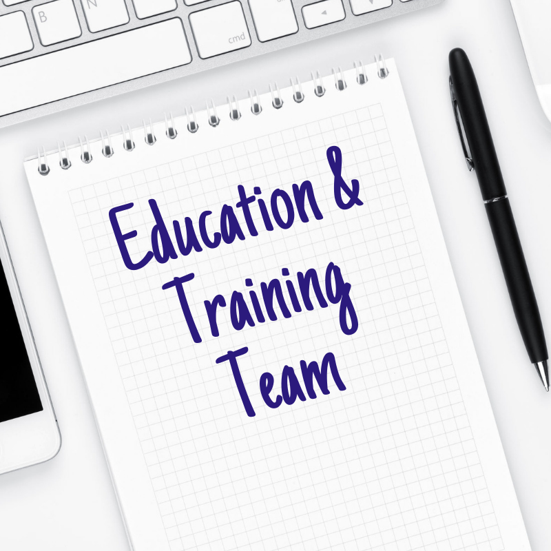 Did You Know We Have An Education & Training Team?