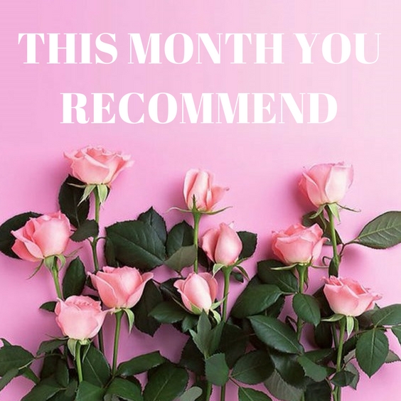 This Month You Recommend – March